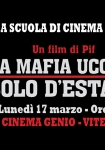 LA MAFIA UCCIDE SOLO D'ESTATE