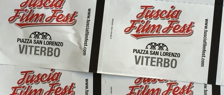 TUSCIA FILM FEST. BIGLIETTI